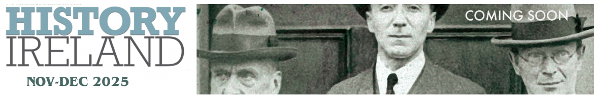 History Ireland SEPTEMBER/OCTOBER  2025